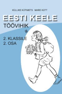 Eesti keele töövihik 2. klassile II osa