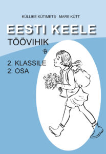Eesti keele töövihik 2. klassile II osa